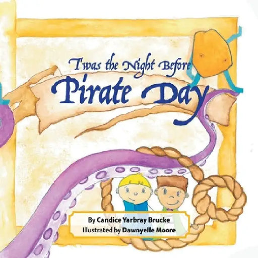 T'was the Night Before Pirate Day by Candice Yarbray Brucke