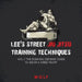 Lee's Street Jiu Jitsu Training Techniques Vol.1 The Essential Defense Guide to Use in a Street Fight by Wolf