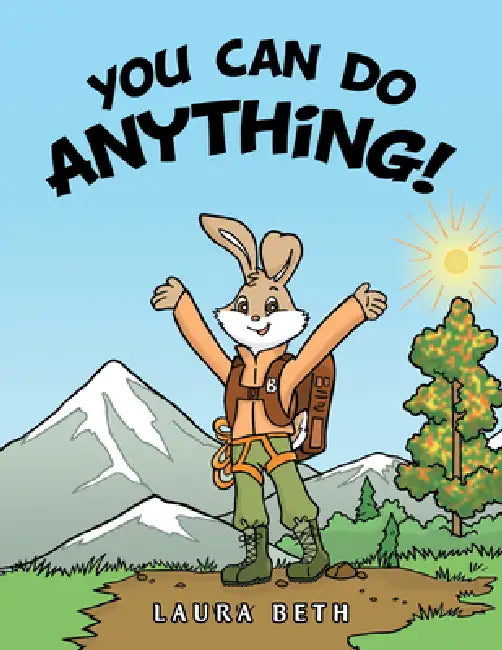 You Can Do Anything! by Laura Beth