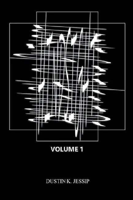 Hindsight: Volume 1 by Dustin K. Jessip
