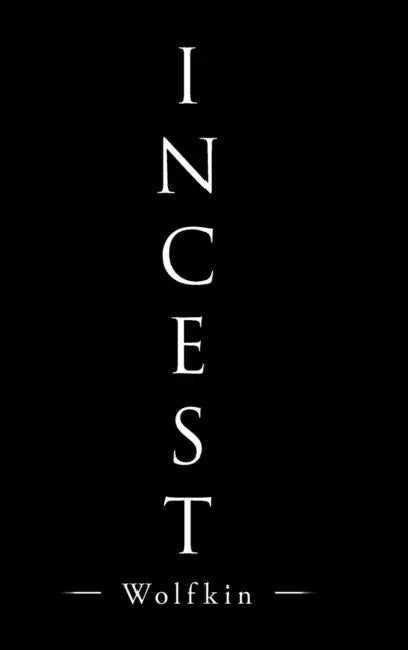 Incest by Wolfkin