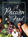 A Passion for Food by Chef Felix D.