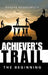 Achiever's Trail - the Beginning by Sorens Rughooputh