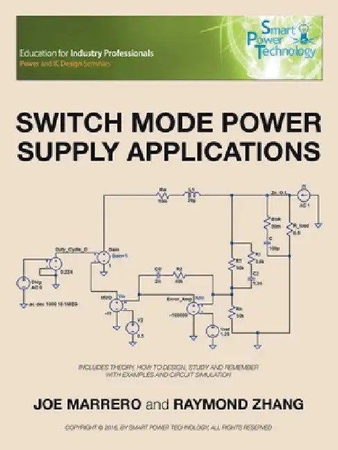 Switch Mode Power Supply Applications by Joe Marrero