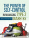 The Power of Self-Control in Managing Type 2 Diabetes by Dra Julia Escobar Ucles