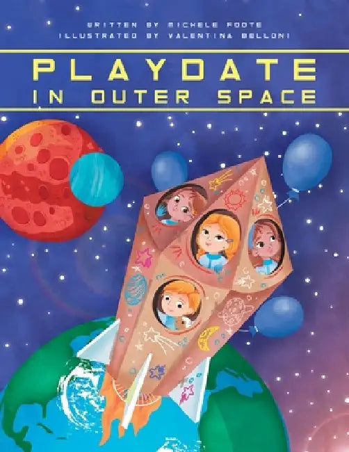 Playdate in Outer Space by Michele Foote