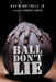 Ball Don't Lie by Jr. Cottrell Kevin