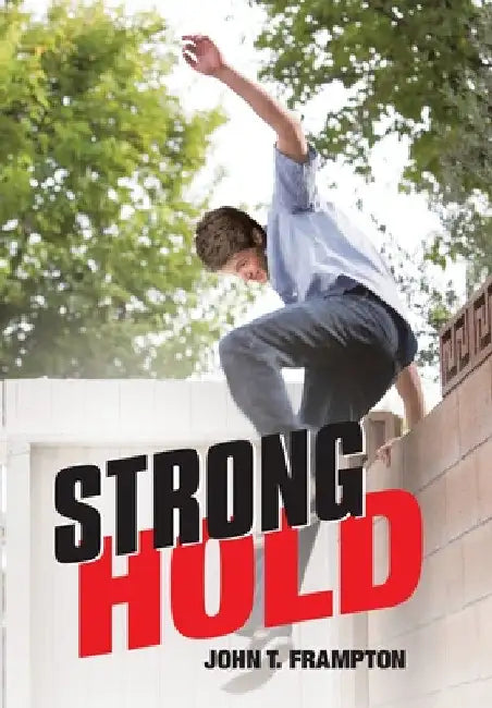 Strong Hold by John T. Frampton
