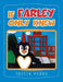 If Farley Only Knew by Tricia Pedro
