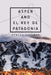 Aspen and El Rey De Patagonia by Duncan Cullman