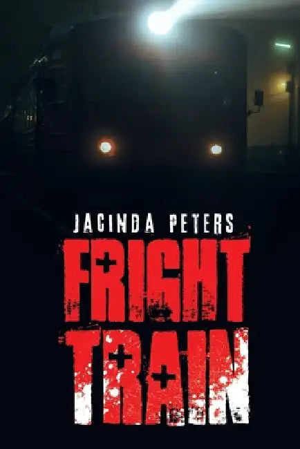 Fright Train by Jacinda Peters
