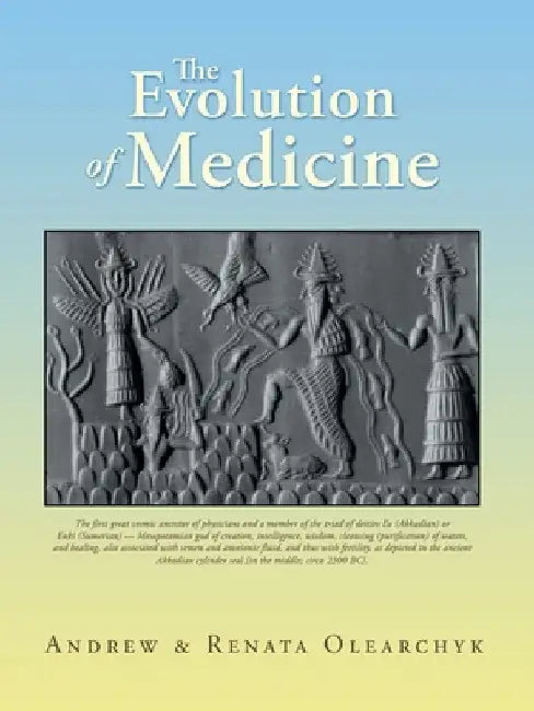 The Evolution of Medicine by Andrew Olearchyk