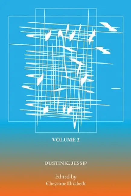 Hindsight: Volume 2 by Dustin K. Jessip