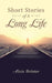 Short Stories of a Long Life by Alvis Brister