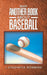 Why Another Book About Baseball? by L. Chadwick Bowman
