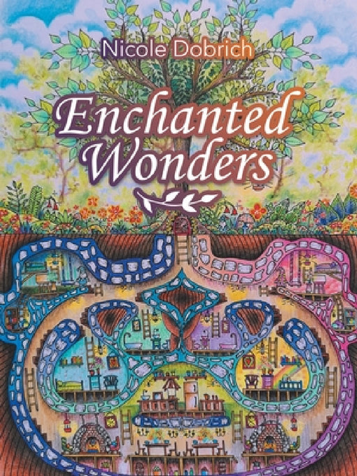 Enchanted Wonders by Nicole Dobrich