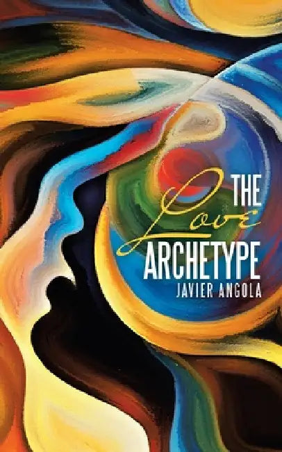 The Love Archetype by Javier Angola