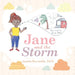 Jane and the Storm by Angela Reynolds Ed D.