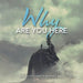 Why Are You Here by Evelyn Elizabeth Hughes-Bass