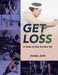 Get Loss: A Guide to Help You Burn Fat by Avaneil John