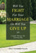 Will You Fight for Your Marriage or Will You Give Up: Couples Therapy the Christian Way by Alice Alexander-Favors