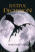 Justful Deception: A Dragon's Journey by Benjamin Towe