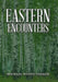 Eastern Encounters by Michael Wynne-Parker