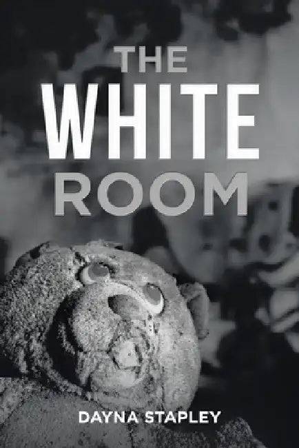 The White Room by Dayna Stapley