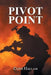 Pivot Point by Clive Hallam