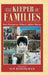 The Keeper of Families: Jean Heringman Willacy's Afghan Diaries by Sue Heringman