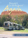 "Should I Go Walkabout" Again (A Motorhome Adventure): Diary 2-Part 1 of "The Big Lap" by John Timms