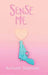 Sense Me by Annum Salman