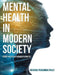 Mental Health in Modern Society: Insight into Psychotherapeutic Practice by Nevenka Podgornik Pulec