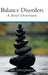 Balance Disorders: A Brief Overview by Tariq Khan