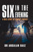 Six in the Evening: A Real Story in Literary Fantasy by Arsalan Baiz