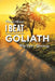 I Beat Goliath: My Life's Journey by Pearl Heart