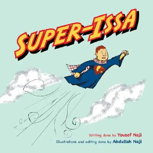 Super-Issa by Abdullah Naji