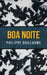 Boa Noite by Philippe Guillaume