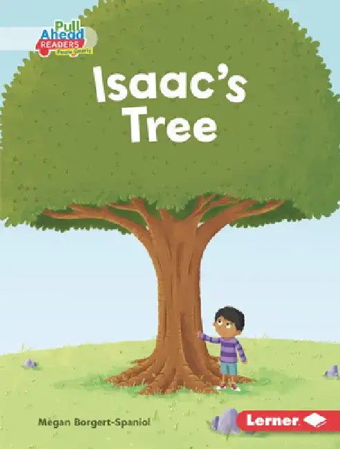 Isaac's Tree by Megan Borgert-Spaniol