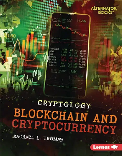 Blockchain and Cryptocurrency by Rachael L. Thomas