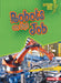 Robots on the Job by Lola Schaefer