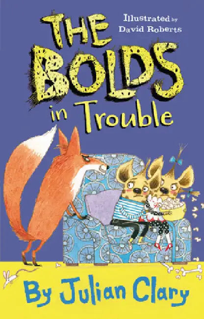 The Bolds in Trouble by Clary, Julian
