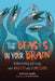 The Beasts in Your Brain: Understanding and Living with Anxiety and Depression by Katherine Speller