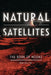 Natural Satellites: The Book of Moons by Ron Miller