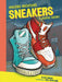 Sneakers: A Graphic History by Blake Hoena