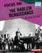 Focus on the Harlem Renaissance by Artika R. Tyner
