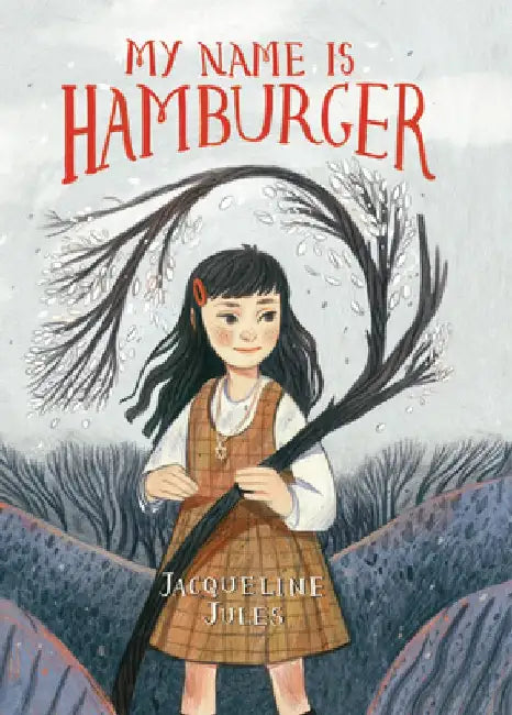 My Name Is Hamburger by Jacqueline Jules