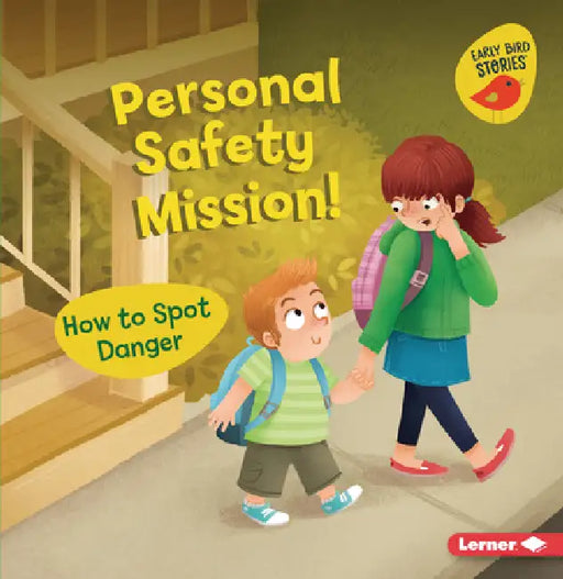 Personal Safety Mission!: How to Spot Danger by Gina Bellisario, Renée Kurilla