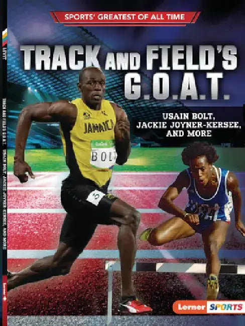 Track and Field's G.O.A.T.: Usain Bolt, Jackie Joyner-Kersee, and More by Joe Levit