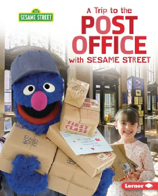 A Trip to the Post Office with Sesame Street (R) by Christy Peterson